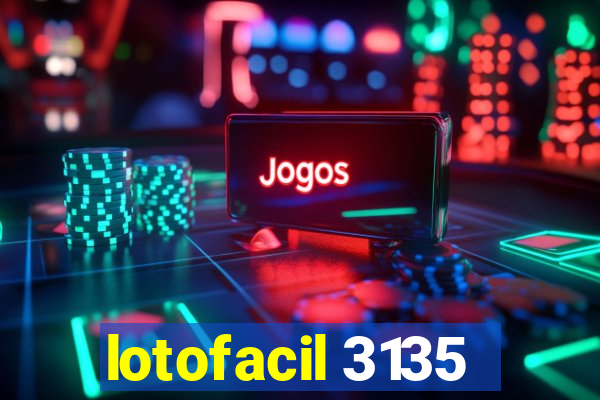 lotofacil 3135