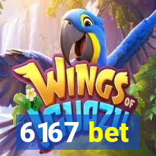 6167 bet