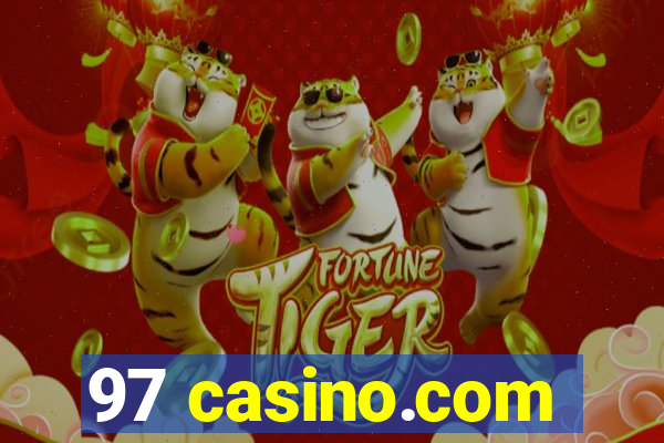 97 casino.com