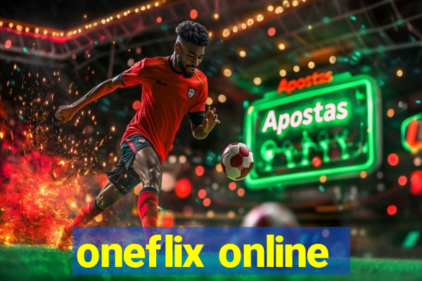 oneflix online