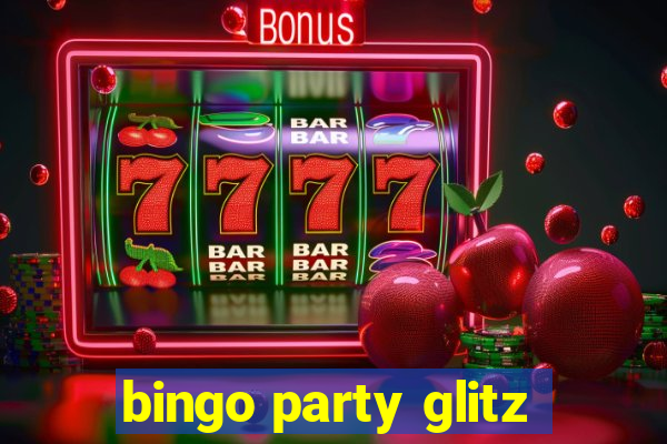 bingo party glitz