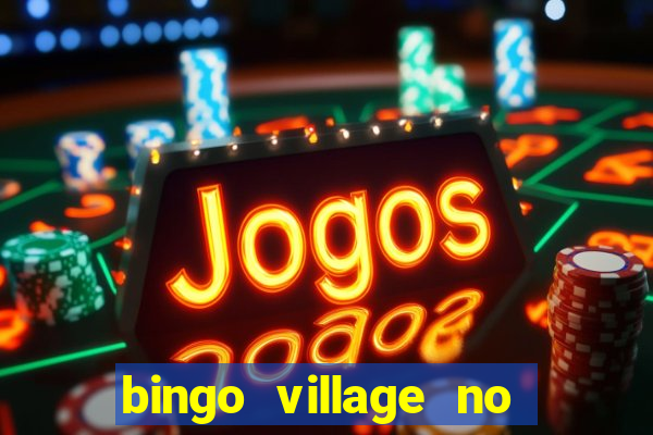 bingo village no deposit bonus