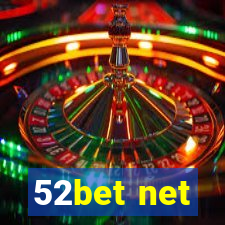 52bet net