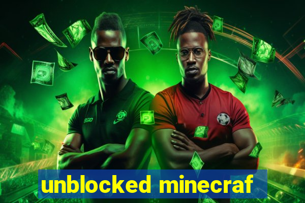 unblocked minecraf