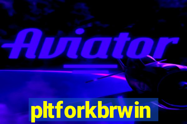 pltforkbrwin