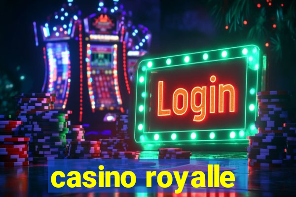 casino royalle