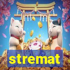 stremat