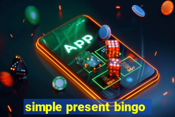 simple present bingo