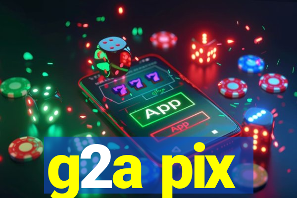 g2a pix