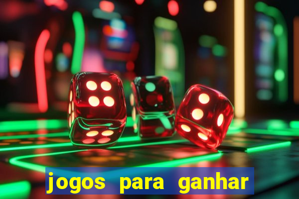 jogos para ganhar dinheiro sem depositar