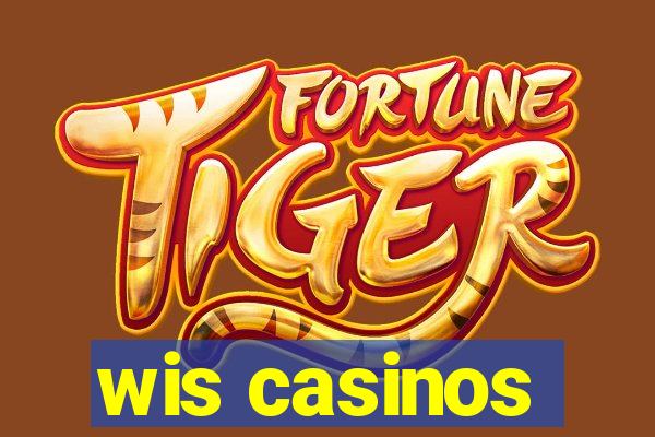 wis casinos