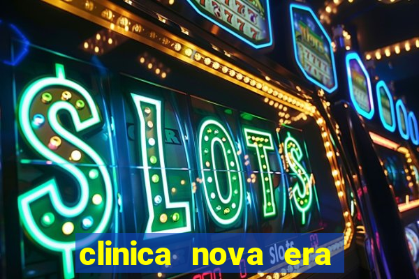 clinica nova era vila maria