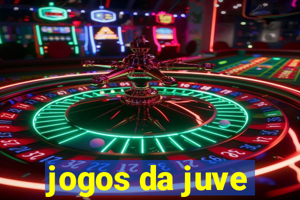 jogos da juve