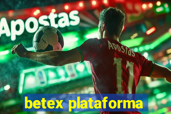 betex plataforma