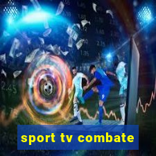 sport tv combate