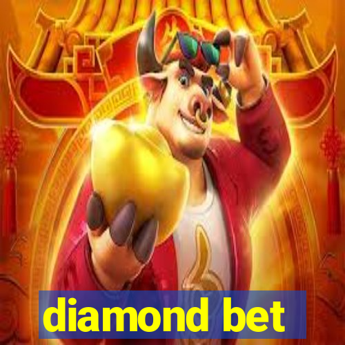 diamond bet