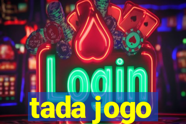 tada jogo