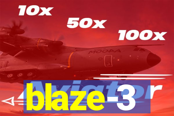 blaze-3