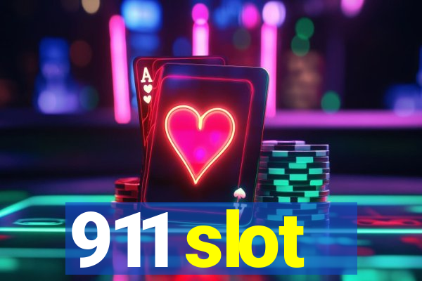 911 slot