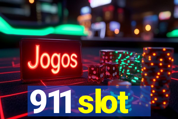 911 slot