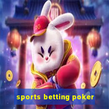 sports betting poker