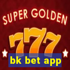 bk bet app