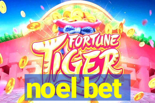 noel bet