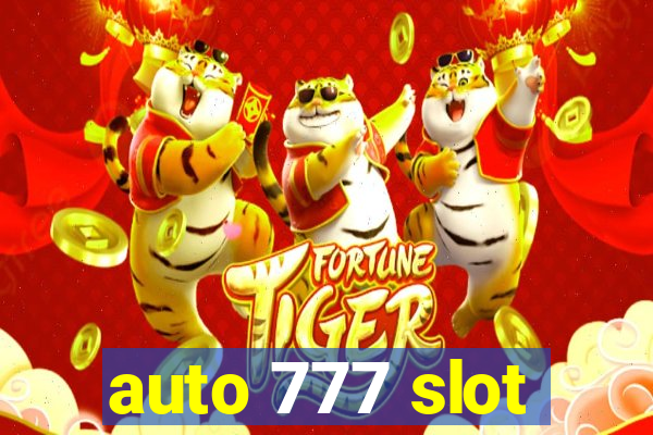 auto 777 slot