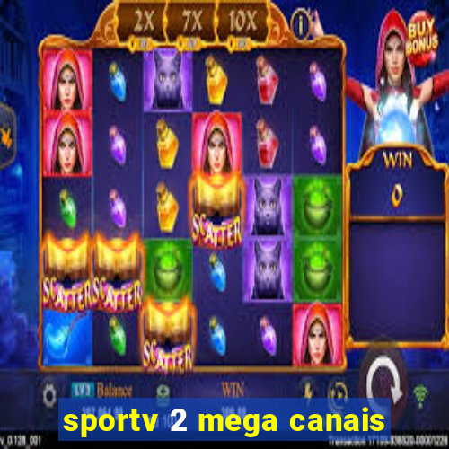 sportv 2 mega canais