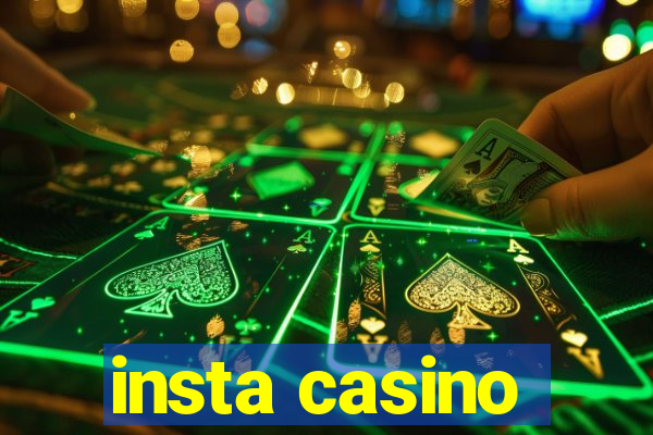 insta casino