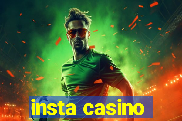 insta casino