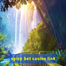 spicy bet casino link