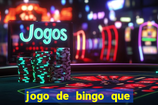 jogo de bingo que ganha dinheiro no pix