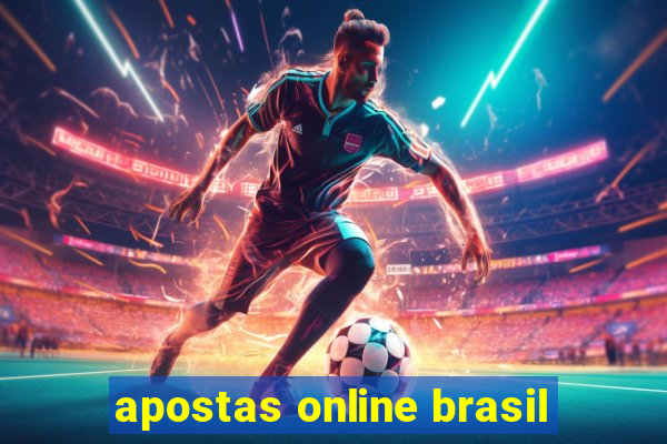 apostas online brasil