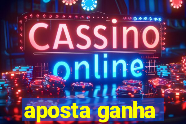 aposta ganha