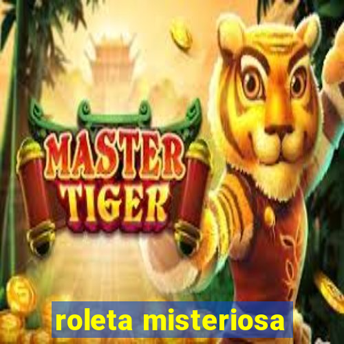 roleta misteriosa