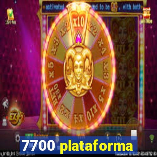 7700 plataforma