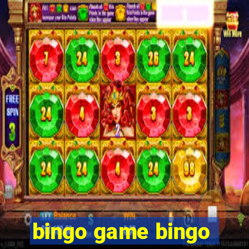 bingo game bingo