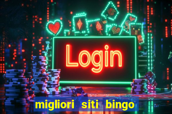 migliori siti bingo con soldi veri