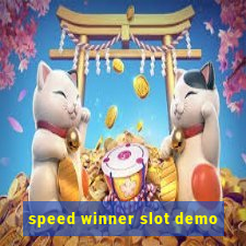 speed winner slot demo