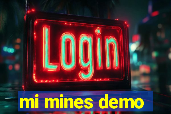 mi mines demo