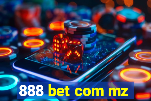 888 bet com mz