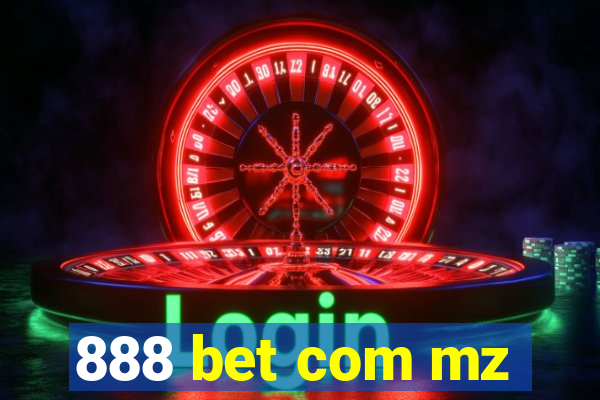 888 bet com mz