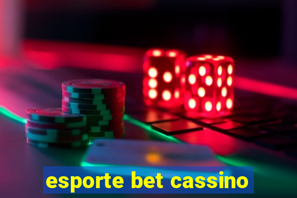 esporte bet cassino