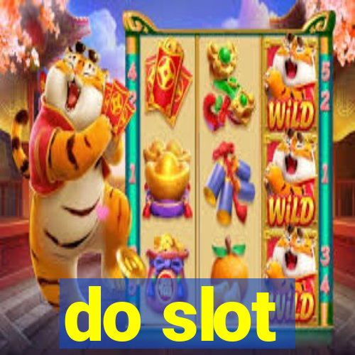 do slot