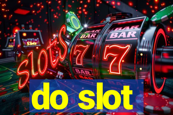 do slot