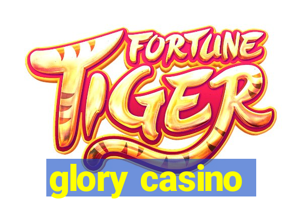 glory casino