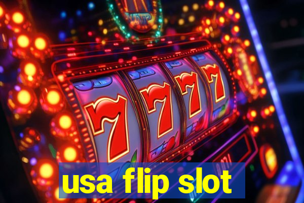 usa flip slot