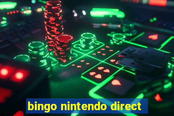 bingo nintendo direct