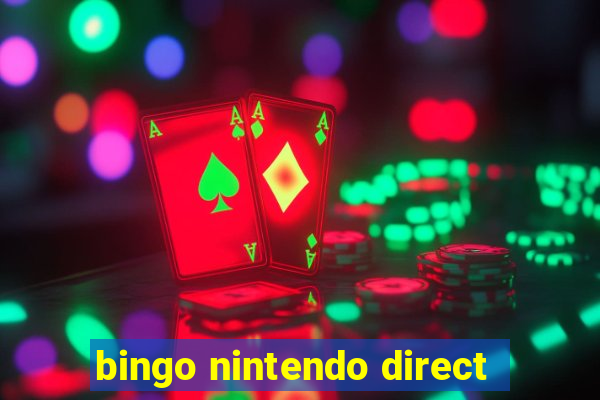 bingo nintendo direct